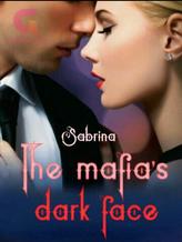 The Mafia's Dark Face