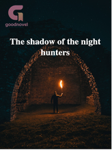 Novel The shadow of the night hunters by Maguire35