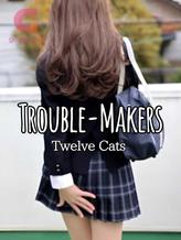 Trouble-Makers