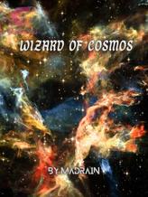 Novel Wizard Of Cosmos by MadRain