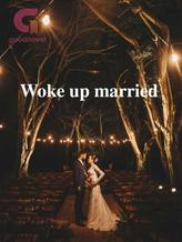 Novel Woke up married by Judith C-Tagoe