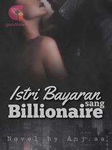 Novel Istri Bayaran Sang Billionaire by Anj.aa