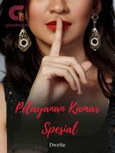 Novel Pelayanan Kamar Spesial by Dwrite