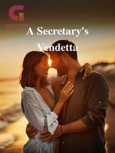 Novel A Secretary’s Vendetta by Middle Child