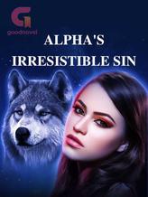 Novel ALPHA’S IRRESISTIBLE SIN by Gisha Malvin