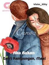 Novel Aku Bukan Istri Kampungan, Mas! by vista_silty