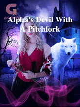 Novel Alpha’s Devil With A Pitchfork by sickchiq