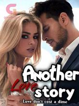 Novel Another Love Story: Love Don’t Cost A Dime by Love Crown