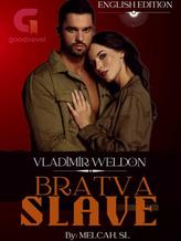 Novel BRATVA SLAVE (VLADİMİR WELDON) by Provinsiyanang manunulat