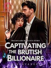 Novel Captivating The Brutish Billionaire by Clovervanessa