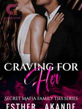 Novel Craving For Her by Lilac Everglade