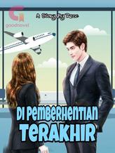 Novel DI PEMBERHENTIAN TERAKHIR by Roze