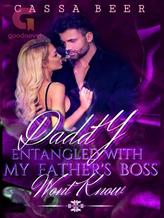 Novel Entangled With My Father’s Billionaire Boss by Cassa Beer