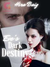 Novel Eve’s Dark Destiny by Hira Baig