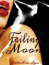 Novel Failing Moon by Natashia_Lou