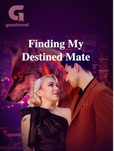 Novel Finding My Destined Mate by Amakay