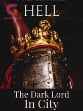 Novel HELL: The Dark Lord In City by Riddhi