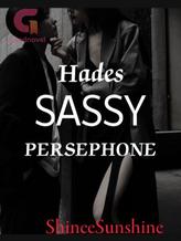 Novel Hades SASSY Persephone by ShineeSunshine