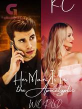 Novel Her Man Is A Zombie In The Apocalyptic World by Hazeus