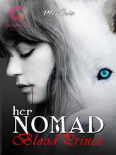 Novel Her Nomad Blood Prince by MistIris