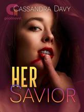 Novel Her Savior by Cassandra Davy