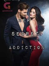 Novel Her Secret Addiction by Queen Ebony