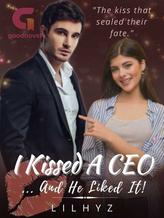 I Kissed A CEO And He Liked It!