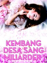 Novel KEMBANG DESA SANG MILIARDER by Agus Irawan