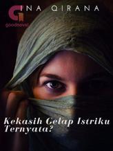 Novel Kekasih Gelap Istriku Ternyata? by Ina Qirana