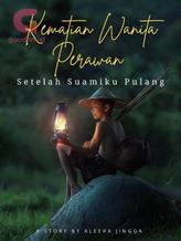 Novel Kematian Wanita Perawan Setelah Suamiku Pulang by Kharisma Ramadhan