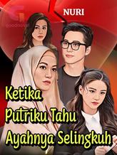 Novel Ketika Putriku Tahu Ayahnya Selingkuh by Nuri Art