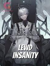 Novel Lewd Insanity by VILEX