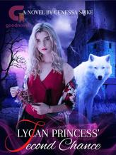 Lycan Princess' Second Chance