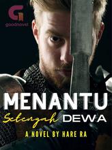 Novel MENANTU SETENGAH DEWA by Hare Ra