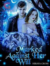 Novel Marked Against Her Will by Hiraya Cross