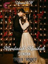 Novel Mendadak Menikah Dengan Pria Robot by UmmiNH