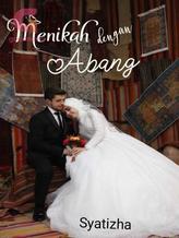 Novel Menikah Dengan Abang by Syatizha