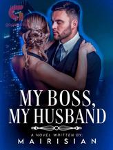 Novel My Boss, My Husband by Mairisian