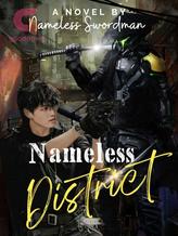 Novel Nameless District by Nameless Swordman