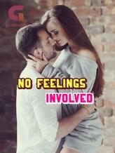 Novel No Feelings lnvolved. by Rinna O’Shea