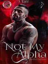 Not My Alpha: Fated Mistake