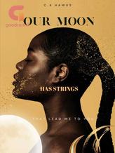 Novel OUR MOON HAS STRINGS by C.K Hawks