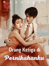 Novel Orang Ketiga Di Pernikahanku by Mayangsu