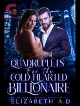 Novel Quadruplet For The Coldhearted Billionaire by Elizabeth A.D