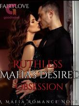 Novel Ruthless Mafia’s Desired Obsession by Fairylove