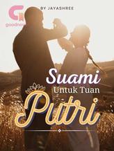 Novel SUAMI UNTUK TUAN PUTRI by Jayashree