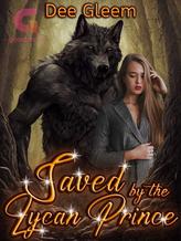 Novel Saved by the Lycan Prince by Dee Gleem