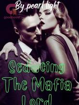 Novel Seducing The Mafia Lord by Folu pearl