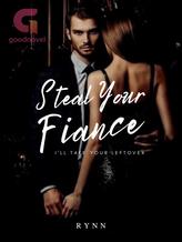 Novel Steal Your Fiance by Rynn