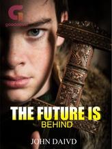 Novel THE FUTURE IS BEHIND. by Jaydee